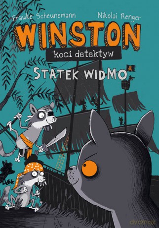 Winston koci detektyw. Statek widmo. Kot Winston - Frauke Scheunemann [KSIĄŻKA]