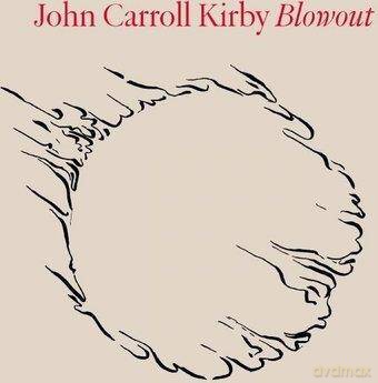 John Carroll Kirby: Blowout [CD]
