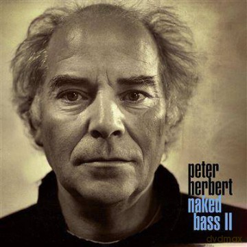 Peter Herbert: Naked Bass II (digipack) [CD]