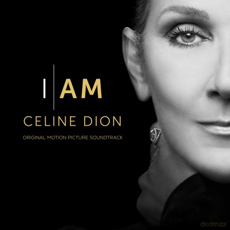 I Am: Celine Dion soundtrack [Céline Dion] [CD]