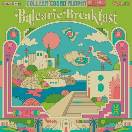 Colleen Cosmo Murphy Presents Balearic Breakfast Vol. 3 [2xWinyl]