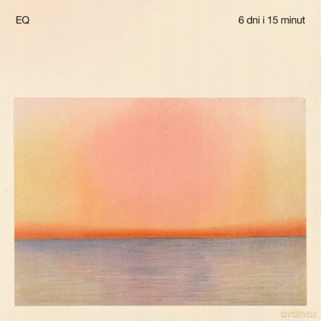 EQ: 6 dni i 15 minut [CD]
