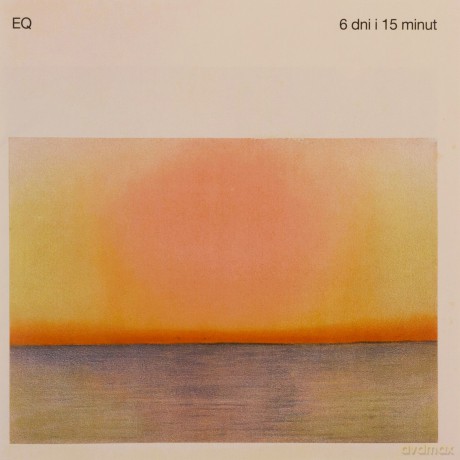 EQ: 6 dni i 15 minut [CD]