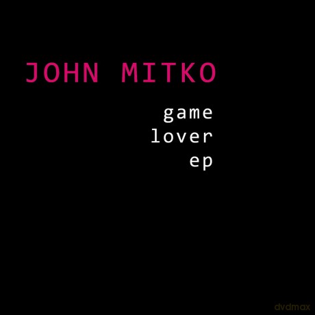 John Mitko: Gamelover [CD]
