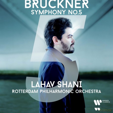 Lahav Shani Rotterdam Philharmonic Orchestra: Bruckner: Symphony No. 5 [CD]