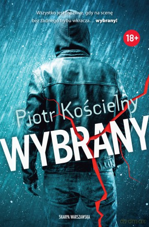 Wybrany - Piotr Kościelny [KSIĄŻKA]