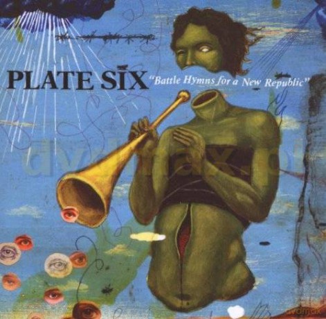 Plate Six: Battle Hymns For A New Republic [CD]