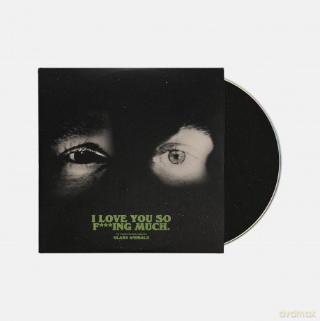 Glass Animals: I Love You So F***King Much! [CD]