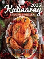 Kalendarz 2025 wieloplanszowy B4 Kulinarny [KALENDARZ]