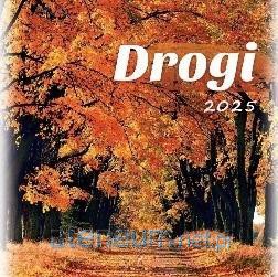 Kalendarz 2025 wieloplanszowy Drogi [KALENDARZ]