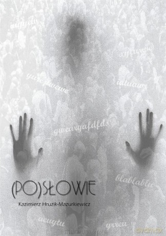(Po)słowie - Kazimierz Hruzik-Marcinkiewicz [KSIĄŻKA]