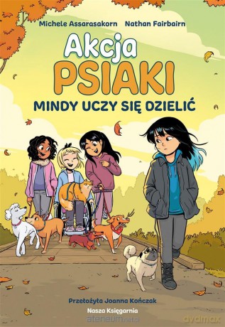 Akcja Psoaki (Tom 2) Mindy uczy się dzielić - Nathan Fairbairn [KSIĄŻKA]