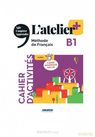Atelier plus B1 ćwiczenia + online + app [KSIĄŻKA]