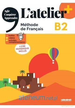 Atelier plus B2 podręcznik + online + app [KSIĄŻKA]