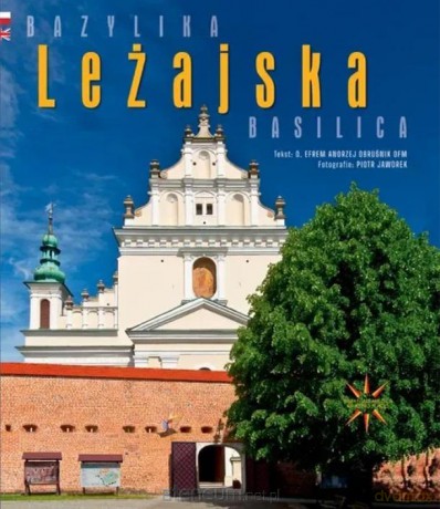 Bazylika Leżajska - Efrem Andrzej Obruśnik OFM, Piotr Jaworek [KSIĄŻKA]