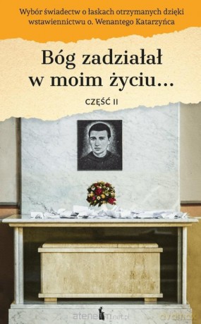 Bóg zadziałał w moim życiu.. cz.2 - Edward Staniukiewicz [KSIĄŻKA]