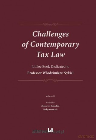 Challenges of Contemporary Tax Law [KSIĄŻKA]