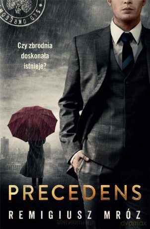 Chyłka (Tom 12) Precedens - Remigiusz Mróz [KSIĄŻKA]