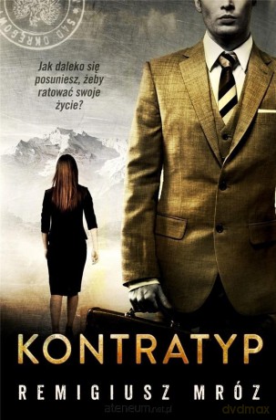 Chyłka (Tom 8) Kontratyp - Remigiusz Mróz [KSIĄŻKA]
