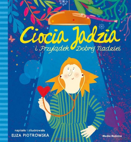 Ciocia Jadzia i Przylądek Dobrej Nadziei - Eliza Piotrowska [KSIĄŻKA]
