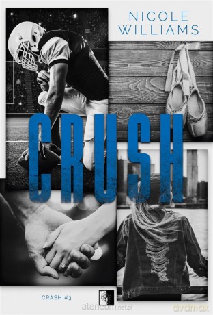 Crush - Nicole Williams [KSIĄŻKA]