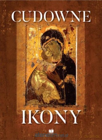 Cudowne ikony - Wiera Kulikowa [KSIĄŻKA]