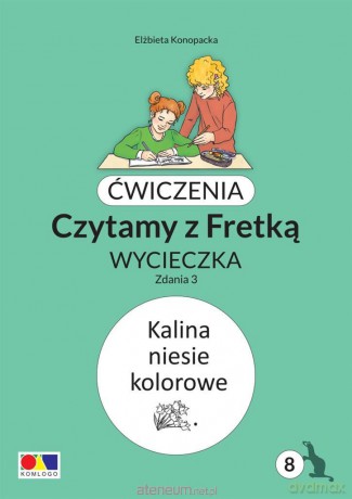 Ćwiczenia. Czytamy z Fretką cz.8 Zdania 3 - Elżbieta Konopacka [KSIĄŻKA]