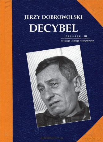 Decybel - Jerzy Dobrowolski [KSIĄŻKA]