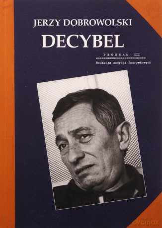 Decybel - Jerzy Dobrowolski [KSIĄŻKA]