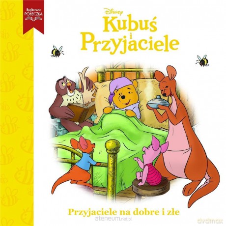Disney Kubuś i Przyjaciele. Przyjaciele na dobre [KSIĄŻKA]