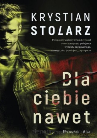Dla ciebie nawet - Krystian Stolarz [KSIĄŻKA]