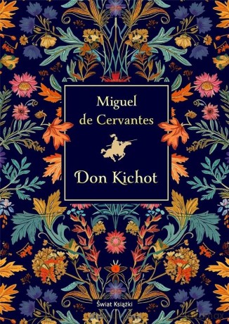 Don Kichot w.kolekcjonerska - Miguel de Cervantes [KSIĄŻKA]