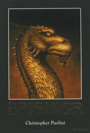 Dziedzictwo (Tom 3) Brisingr - Christopher Paolini [KSIĄŻKA]