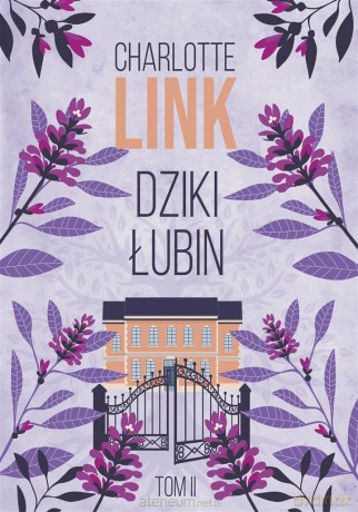 Dziki łubin (Tom 2) - Charlotte Link [KSIĄŻKA]