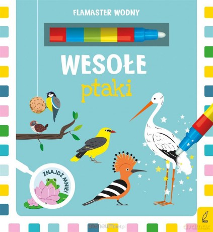 Flamaster wodny. Wesołe ptaki [KSIĄŻKA]