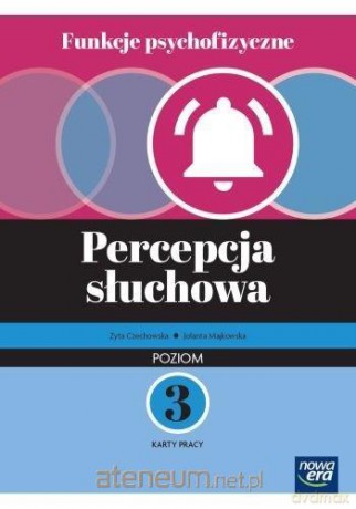 Funkcje psychofizyczne Percepcja słuchowa KP3 - Zyta Czechowska, Jolanta Majkowska [KSIĄŻKA]