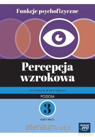 Funkcje psychofizyczne Percepcja wzrokowa KP 3 - Zyta Czechowska, Jolanta Majkowska [KSIĄŻKA]