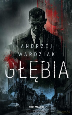 Głębia - Andrzej Wardziak [KSIĄŻKA]