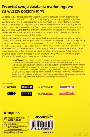 Grywalizacja. Jak zastosować mechanizmy gier.. - Paweł Tkaczyk [KSIĄŻKA]