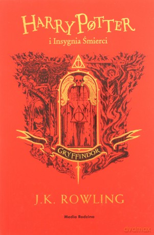Harry Potter i Insygnia Śmierci. Gryffindor - J. K. Rowling [KSIĄŻKA]