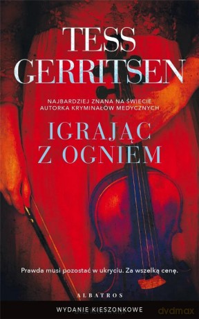 Igrając z ogniem (pocket) - Tess Gerritsen [KSIĄŻKA]