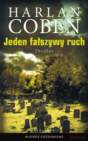 Jeden fałszywy ruch (pocket) - Harlan Coben [KSIĄŻKA]