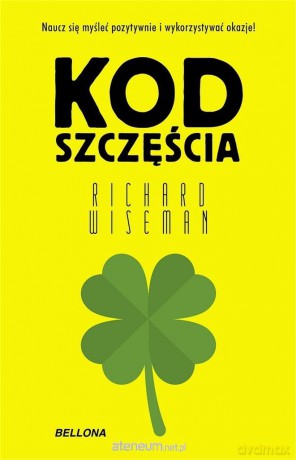 Kod szczęścia - Richard Wiseman [KSIĄŻKA]