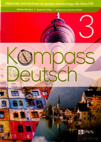 Kompass Deutsch 3 ćwiczenia SP8 - Elżbieta Reymont, Agnieszka Sibiga, Małgorzata Jezierska-Wiejak [KSIĄŻKA]