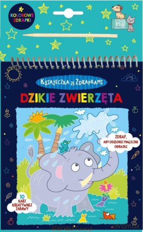 Książeczka ze zdrapkami - dzikie zwierzęta [KSIĄŻKA]