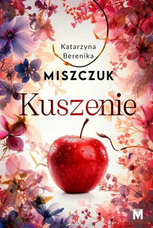 Kuszenie - Katarzyna Berenika Miszczuk [KSIĄŻKA]