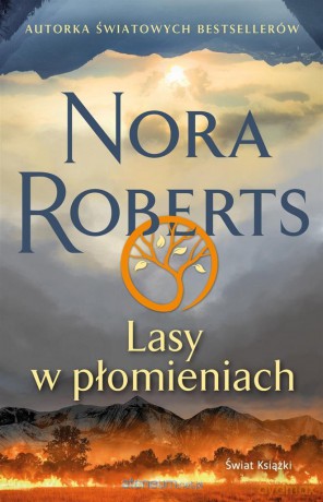 Lasy w płomieniach pocket - Nora Roberts [KSIĄŻKA]