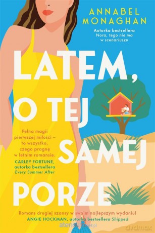 Latem, o tej samej porze - Annabel Monaghan [KSIĄŻKA]