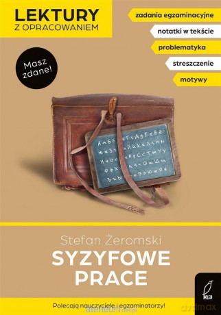 Lektury z opracowaniem. Syzyfowe prace - Stefan Żeromski [KSIĄŻKA]