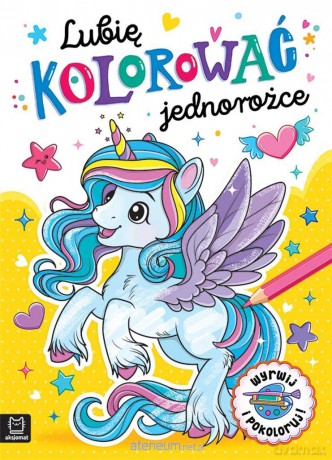 Lubię kolorować jednorożce - Agnieszka Bator [KSIĄŻKA]